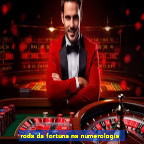 roda da fortuna na numerologia